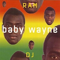 baby-wayne_ram-dj