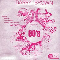 barry-brown_artist-of-the-80s