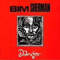 bim-sherman_danger