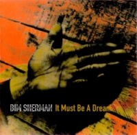 bim-sherman_it-must-be-a-dream