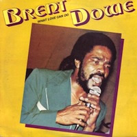 brent-dowe_what-love-can-do