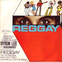 byron-lee-&-the-dragonaires_reggay