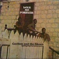 carlton-&-the-shoes_love-me-forever