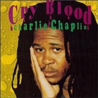 charlie-chaplin_cry-blood