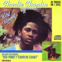 charlie-chaplin_red-pond-chaplin-chant