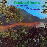 dandy-livingstone-&-audrey-hall_morning-side-of-the-mountain