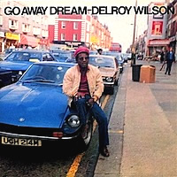 delroy-wilson_go-away-dream