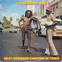 doctor-alimantado_best-dressed-chicken-in-town