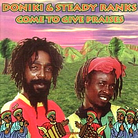 doniki-&-steady-ranks_come-to-give-praises