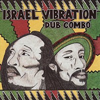 israel-vibration_dub-combo
