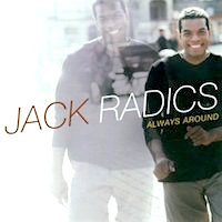 jack-radics_always-around