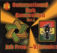 jah-free-&-vibronics_outernational-dub-convention