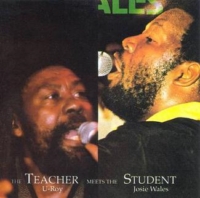 josey-wales-&-u-roy_the-teacher-meets-the-student