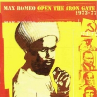 max-romeo_open-the-iron-gate-1973-77