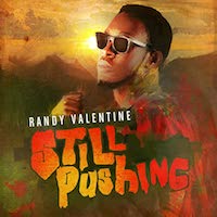 randy-valentine_still-pushing