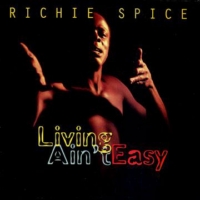 richie-spice_living-ain't-easy
