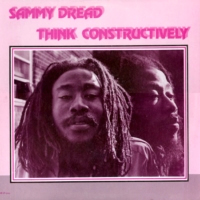 sammy-dread_think-constructively