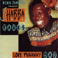 shabba-ranks_love-punanny-bad