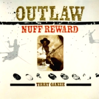 terry-ganzie_outlaw-nuff-reward