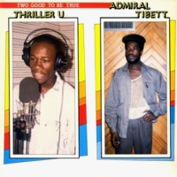 thriller-u-&-admiral-tibett_two-good-to-be-true