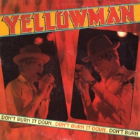 yellowman_don't-burn-it-down